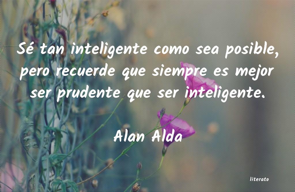 Frases de Alan Alda