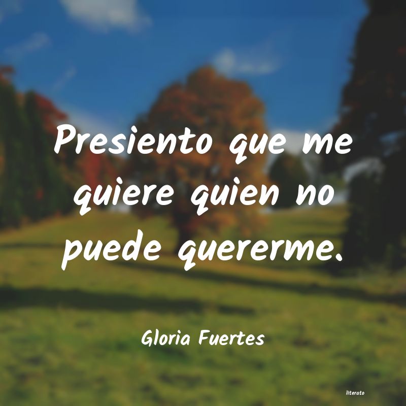 Frases de Gloria Fuertes