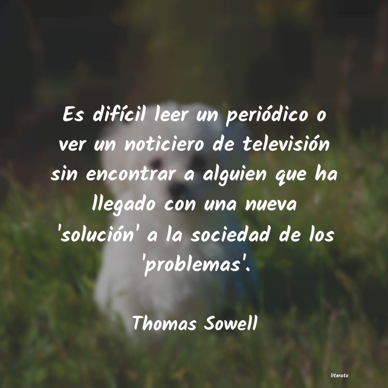 Frases de Thomas Sowell