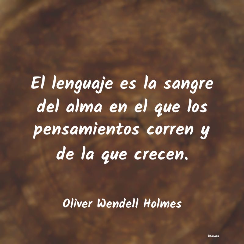 Frases de Oliver Wendell Holmes