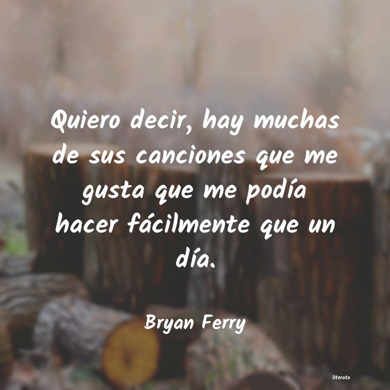 frases de Bryan Ferry