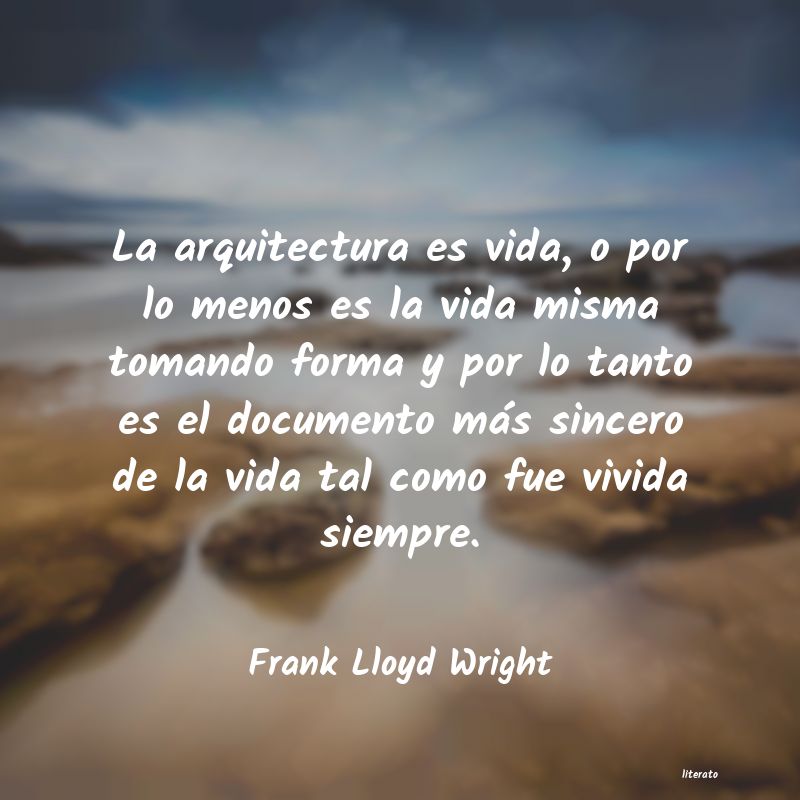 Frases de Frank Lloyd Wright