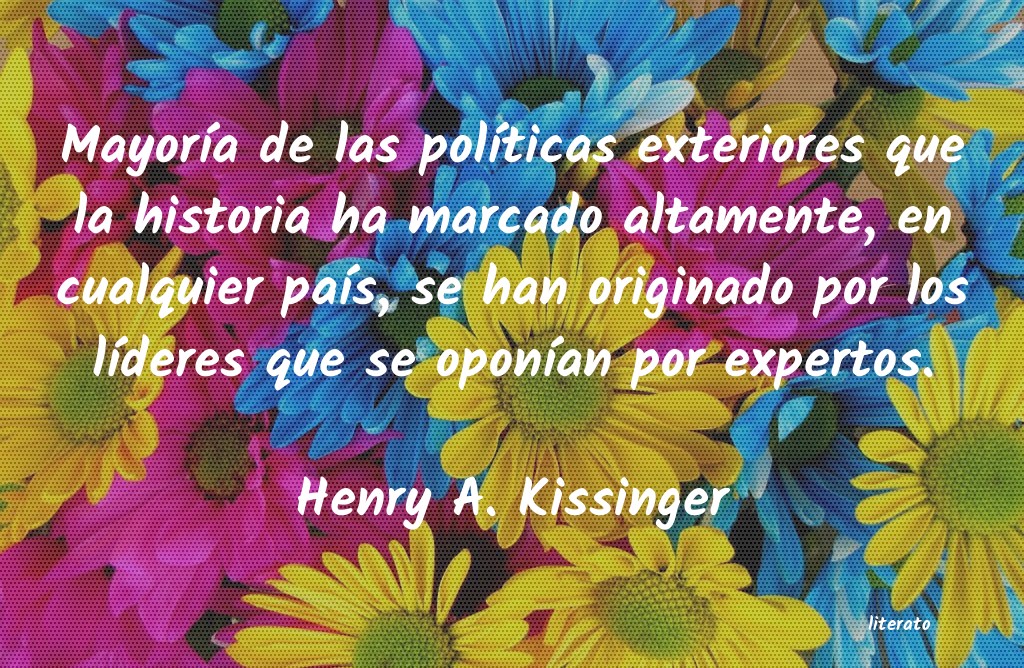 Frases de Henry A. Kissinger