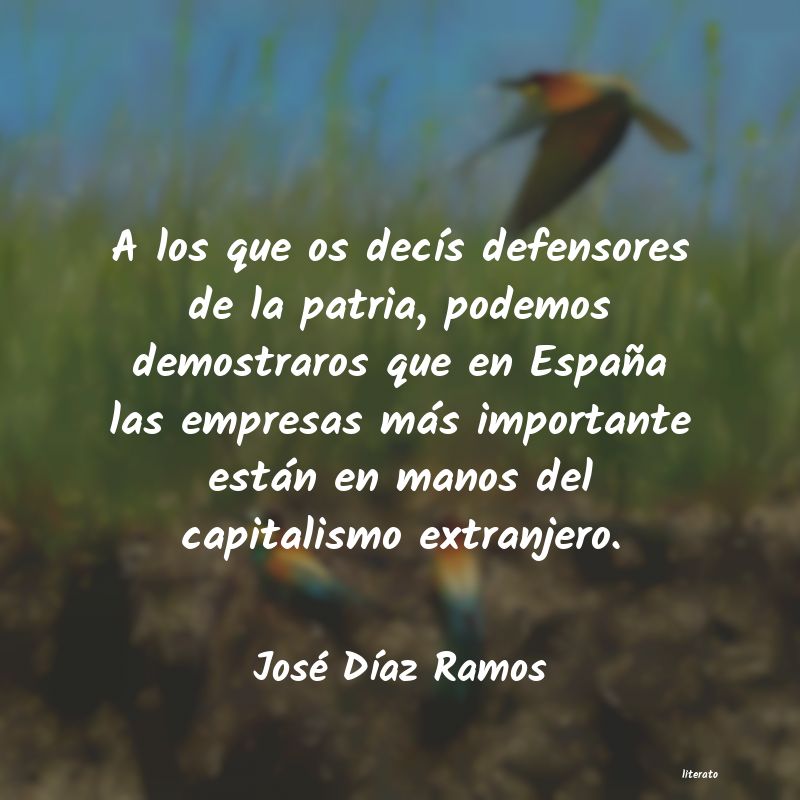 Frases de José Díaz Ramos