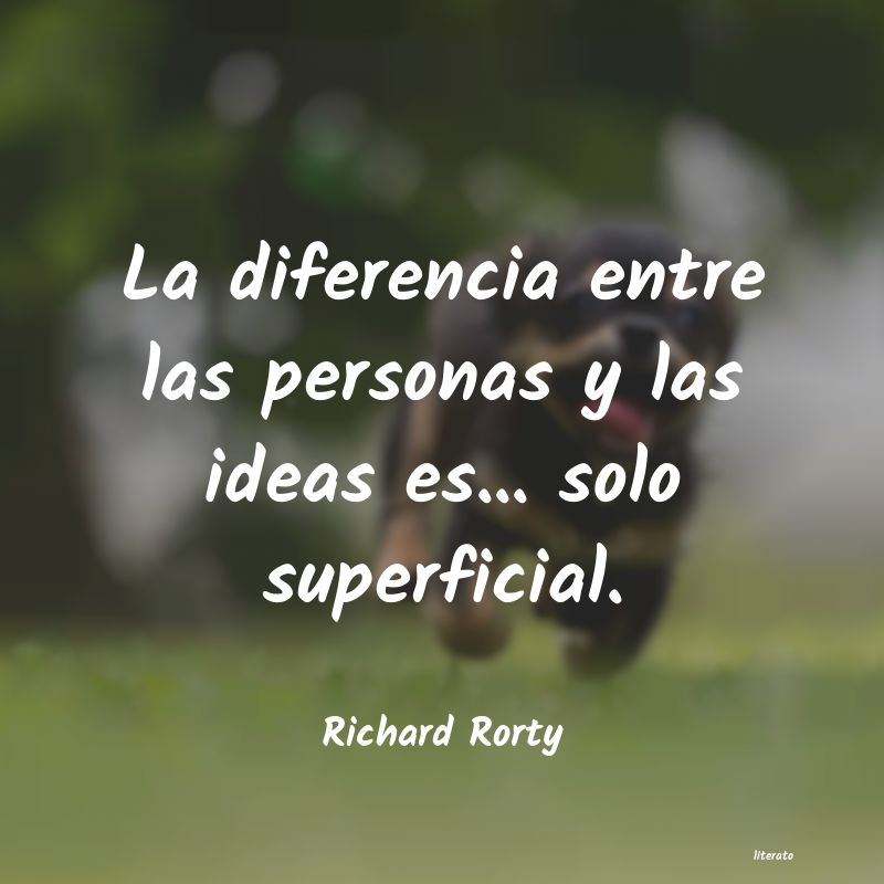Frases de Richard Rorty