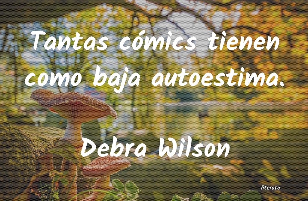 Frases de Debra Wilson