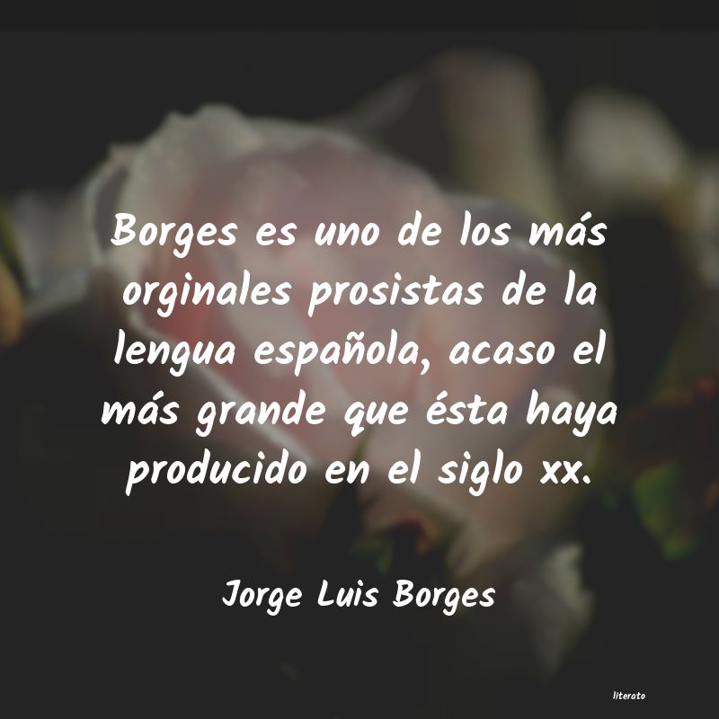 Frases de Jorge Luis Borges