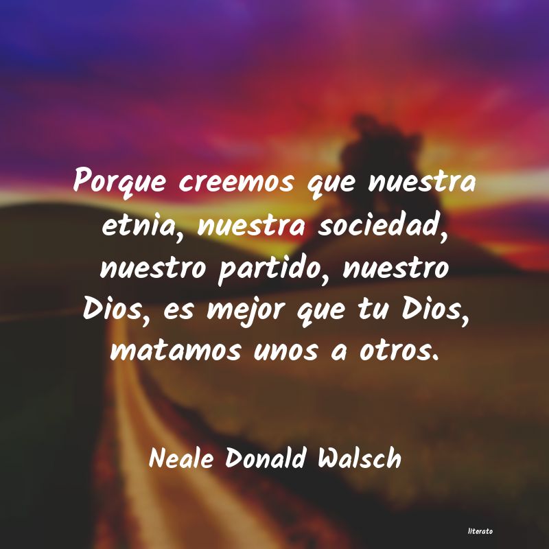 Frases de Neale Donald Walsch