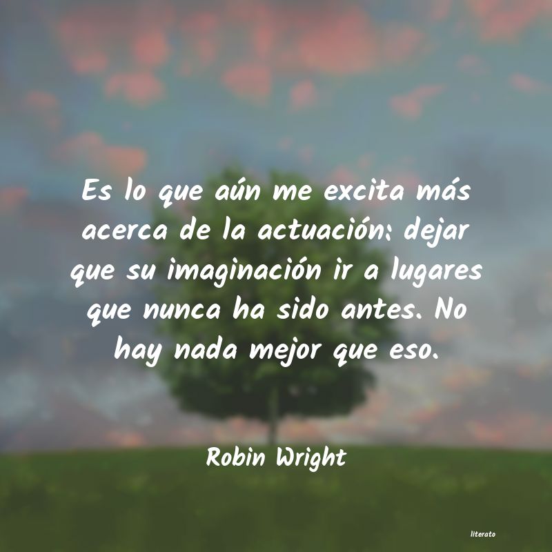 Frases de Robin Wright