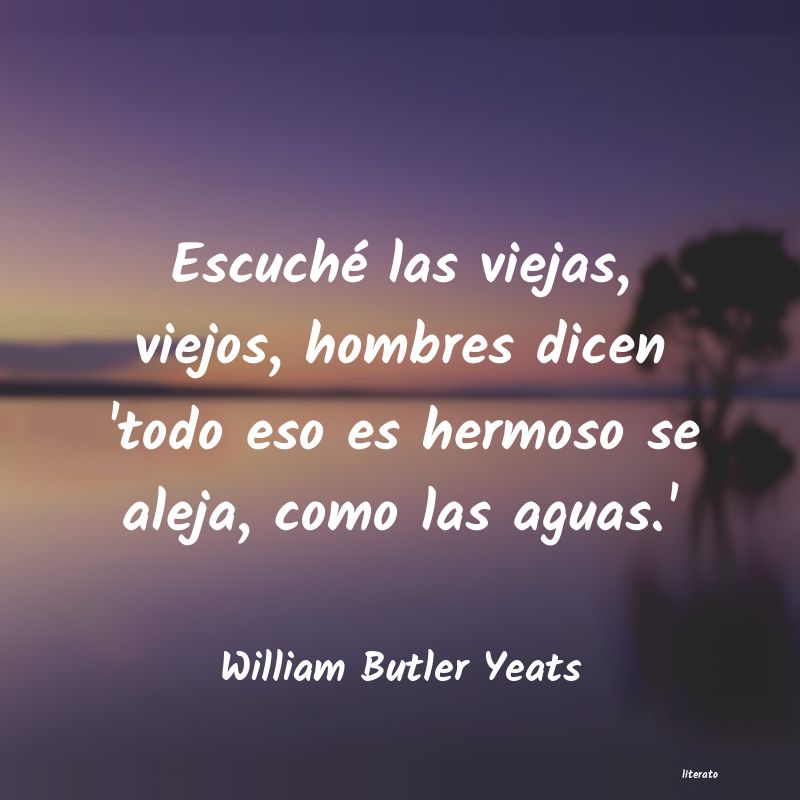 Frases de William Butler Yeats