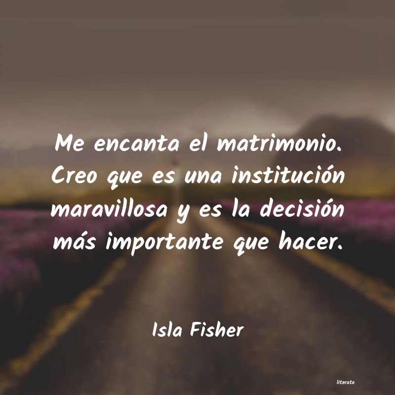 frases de Isla Fisher