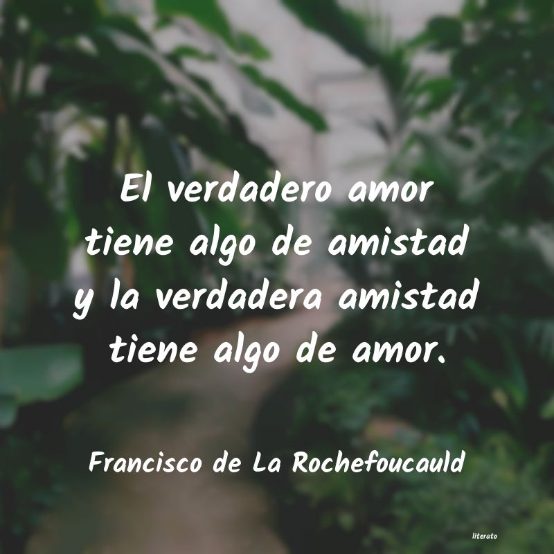 Frases de Francisco de La Rochefoucauld