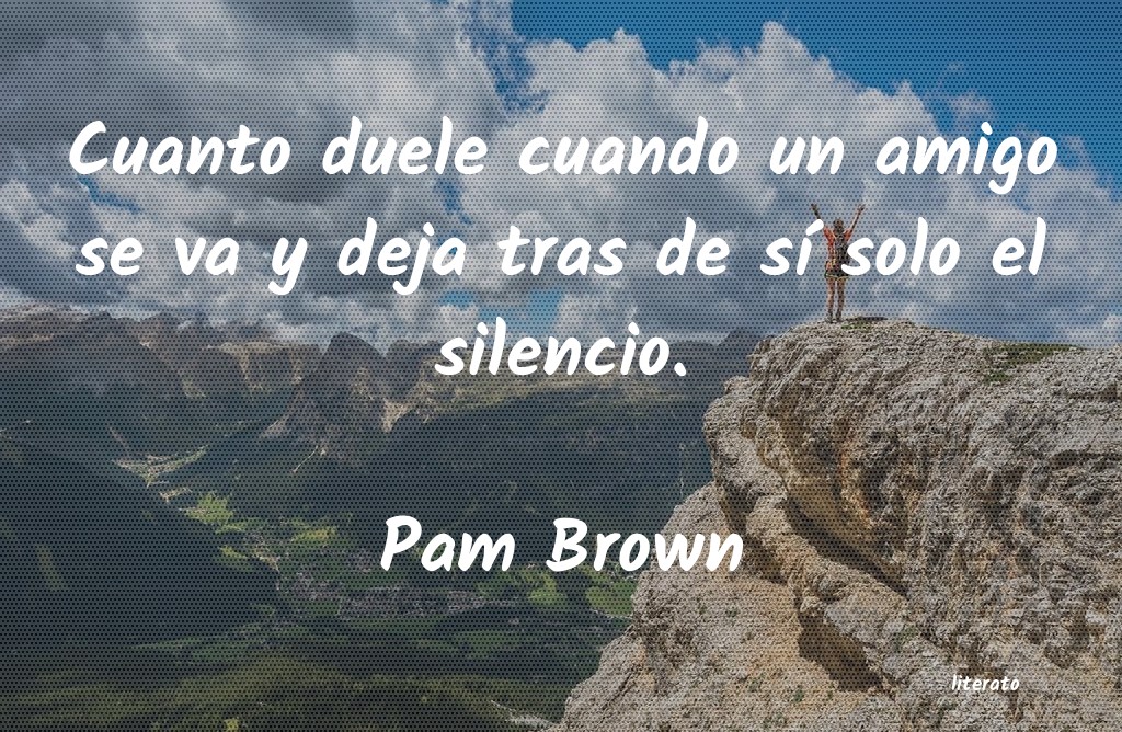 Frases de Pam Brown