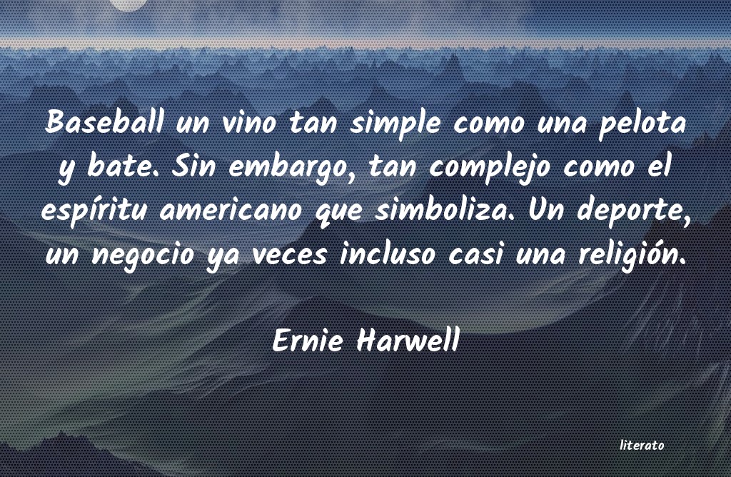 frases de Ernie Harwell