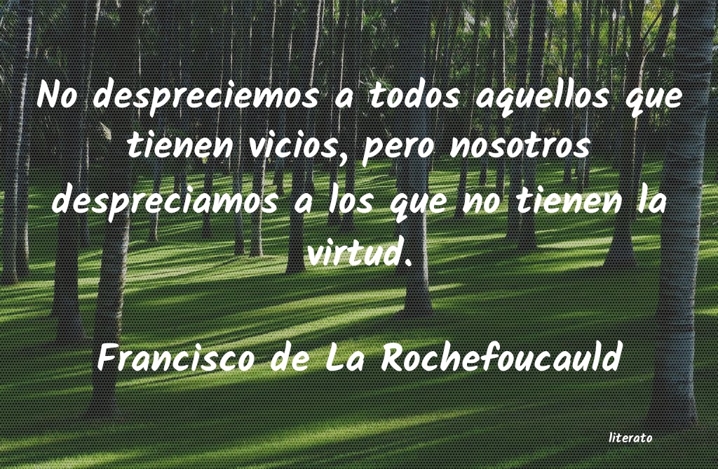 frases de Francisco de La Rochefoucauld