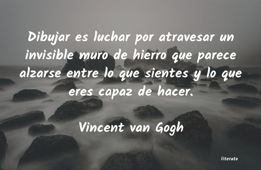 Frases de Vincent van Gogh