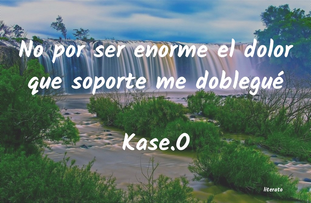frases de Kase.O