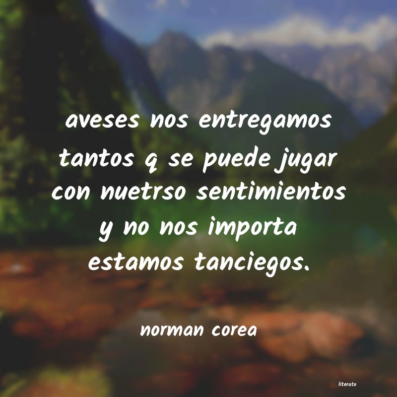frases de norman corea