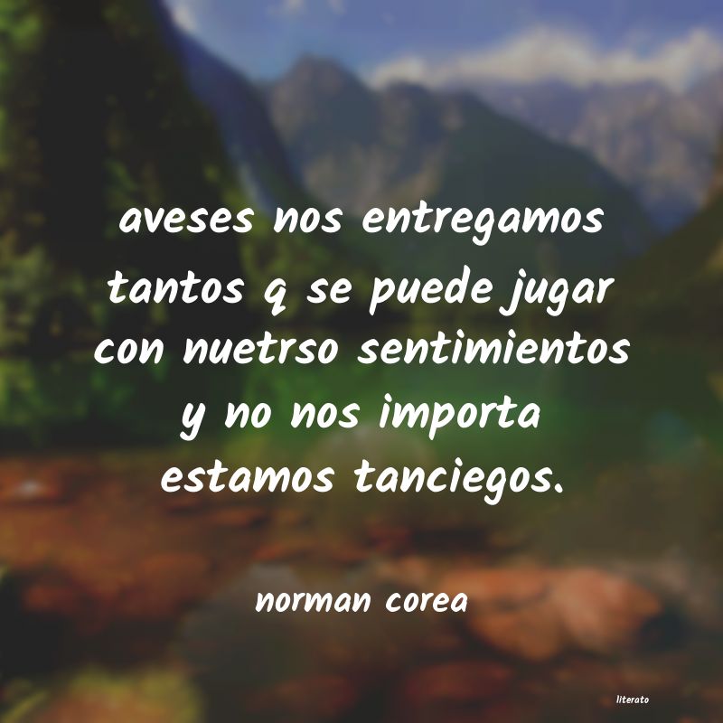 Frases de norman corea