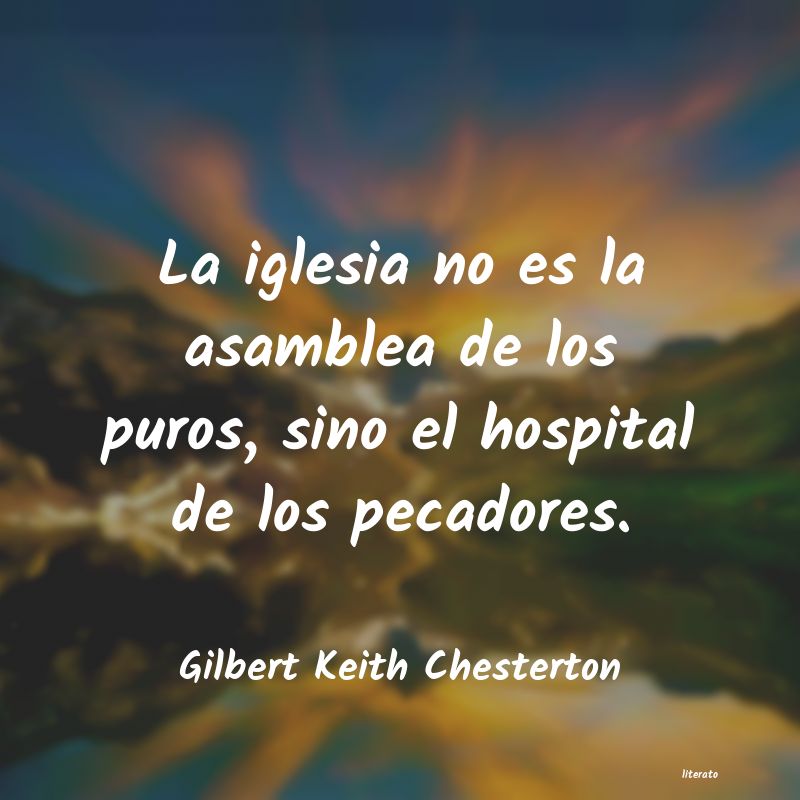 Frases de Gilbert Keith Chesterton