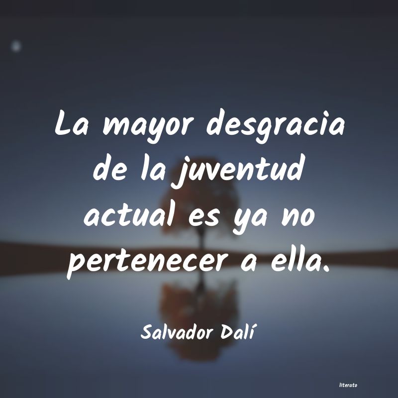 Frases de Salvador Dalí