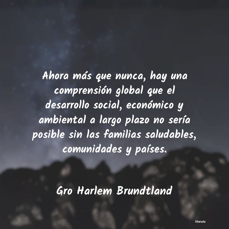 frases de Gro Harlem Brundtland