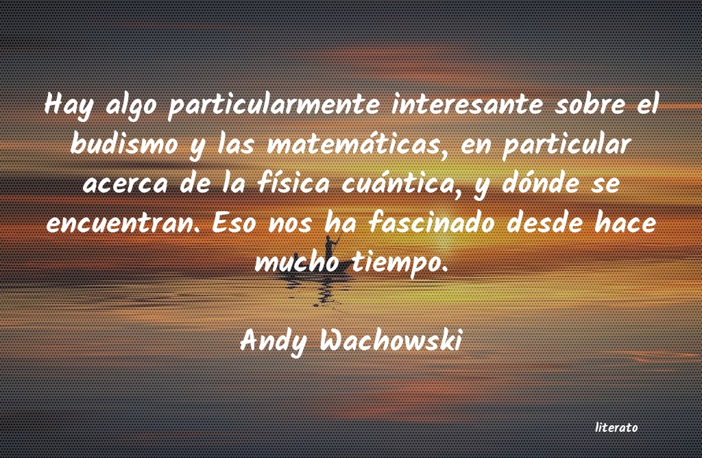 frases de Andy Wachowski
