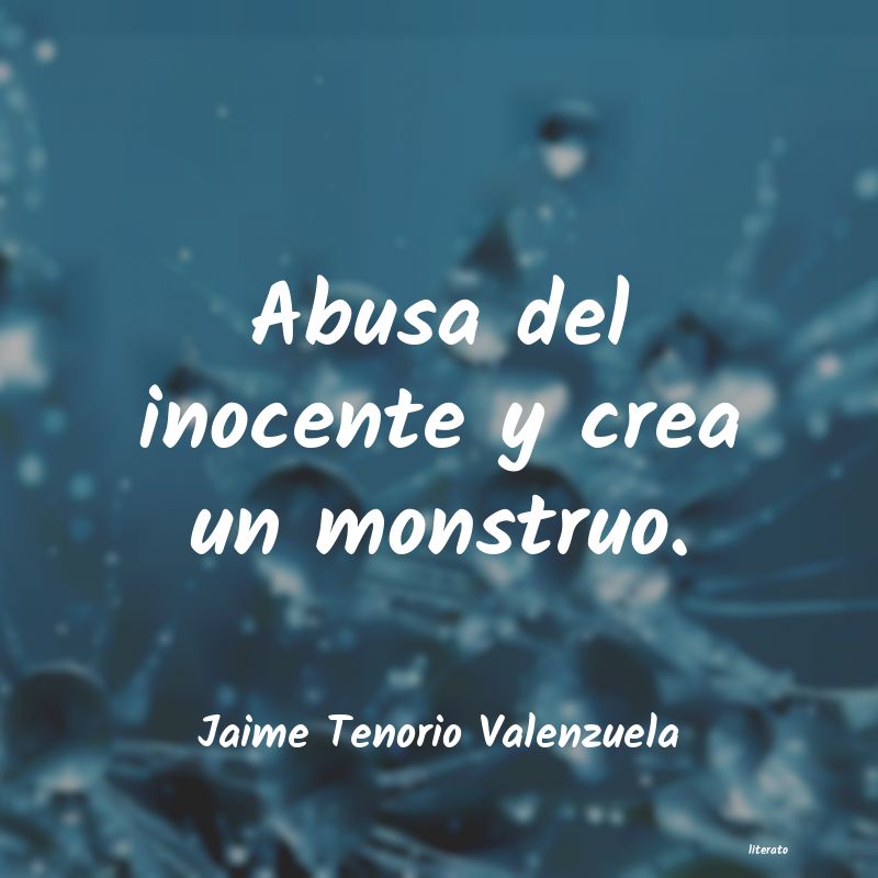 frases de Jaime Tenorio Valenzuela