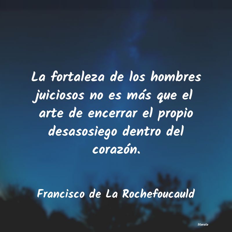 Frases de Francisco de La Rochefoucauld