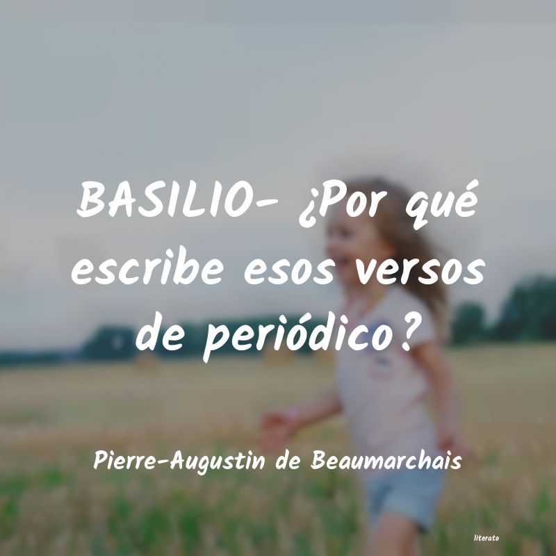 frases de Pierre-Augustin de Beaumarchais