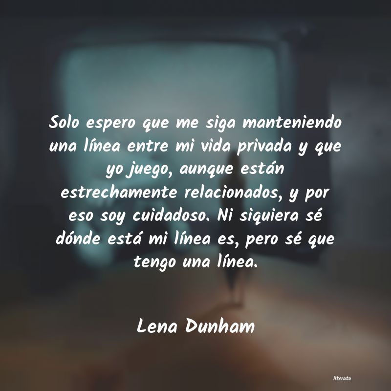 Frases de Lena Dunham