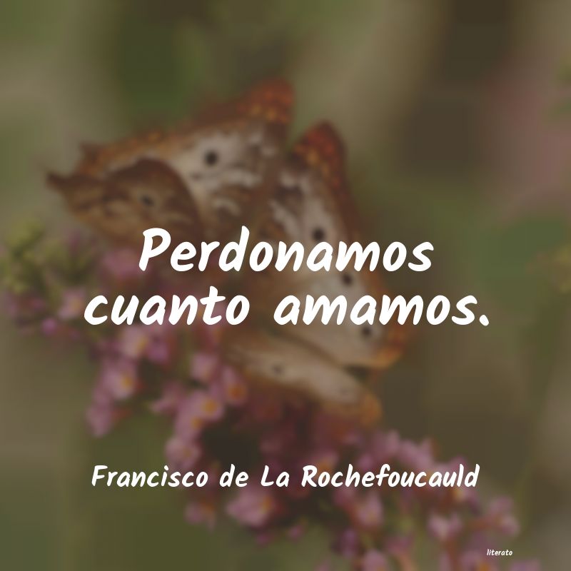 Frases de Francisco de La Rochefoucauld