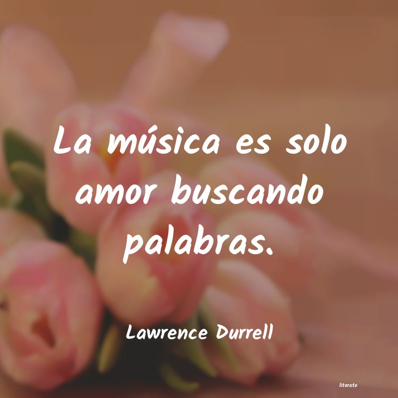 Frases de Lawrence Durrell