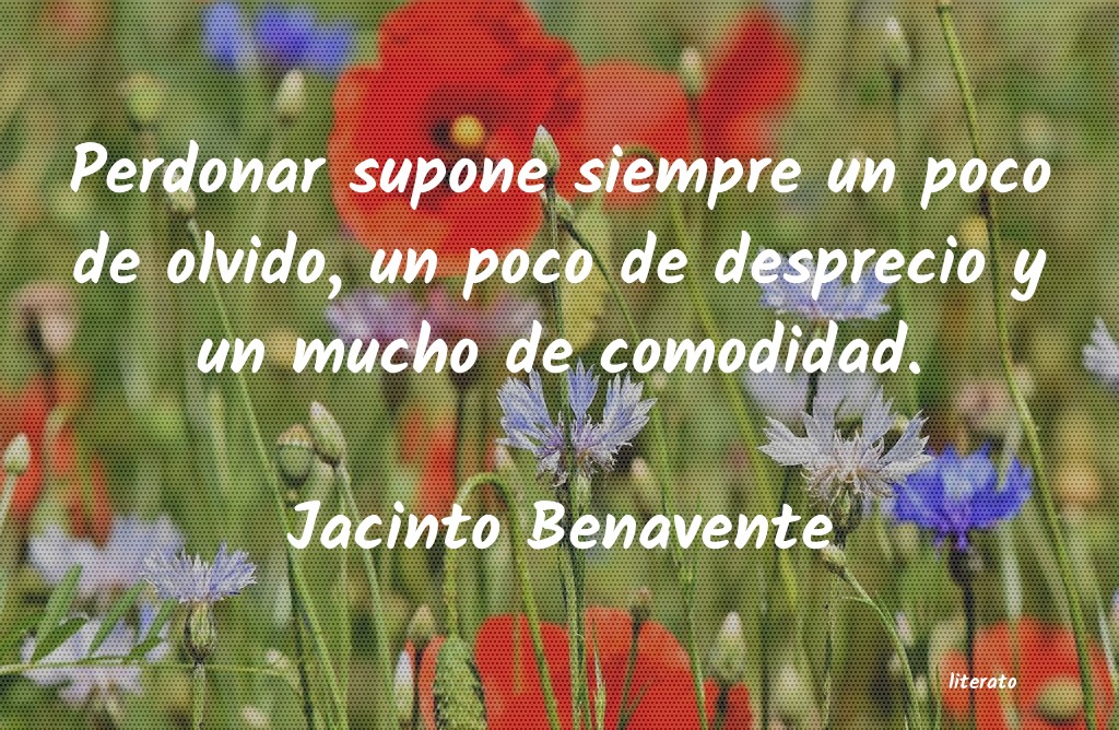 Frases de Jacinto Benavente