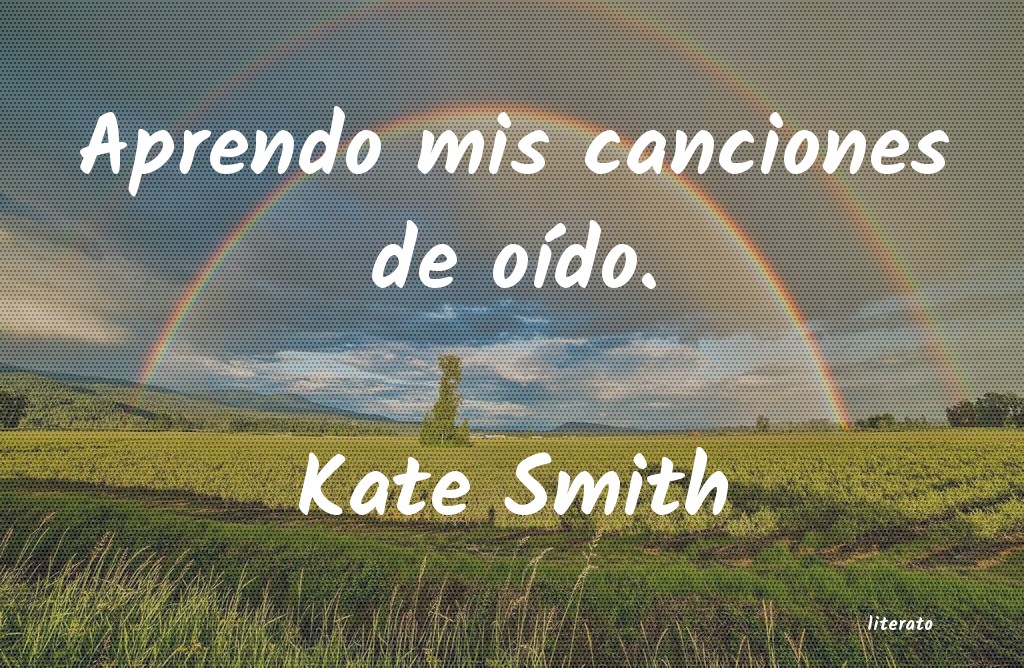 Frases de Kate Smith