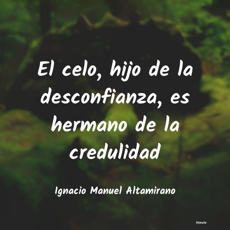 Frases de Ignacio Manuel Altamirano