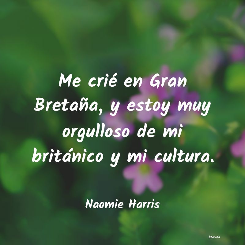 Frases de Naomie Harris