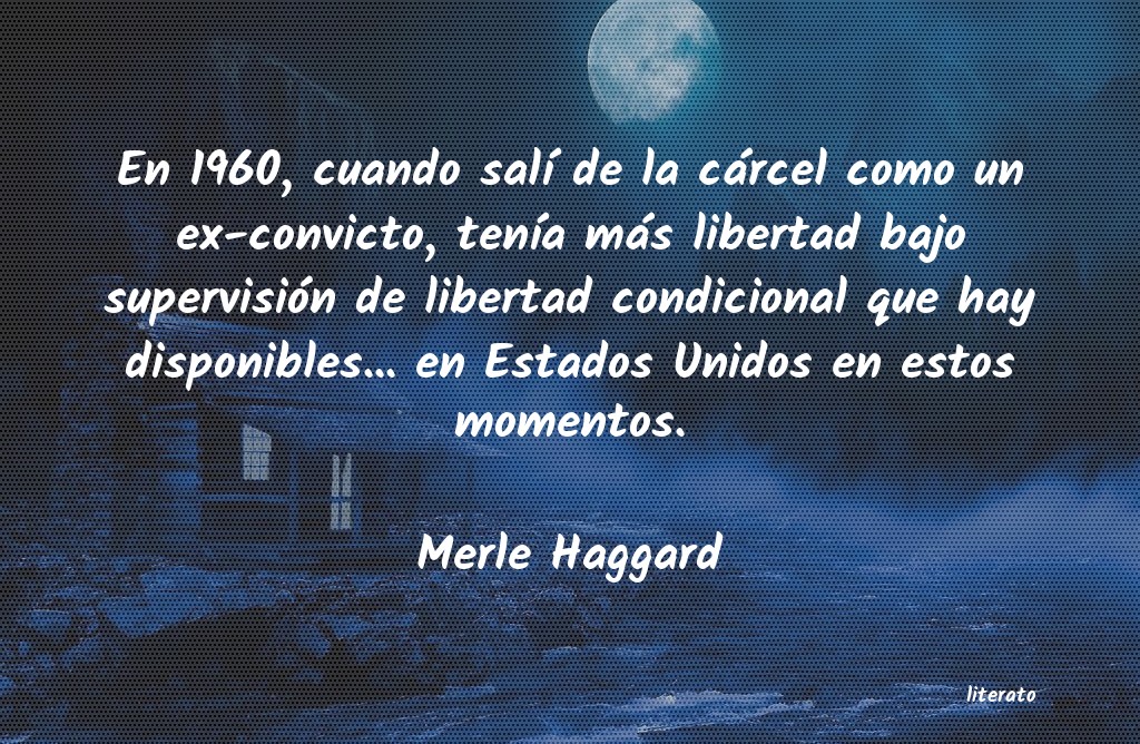 Frases de Merle Haggard