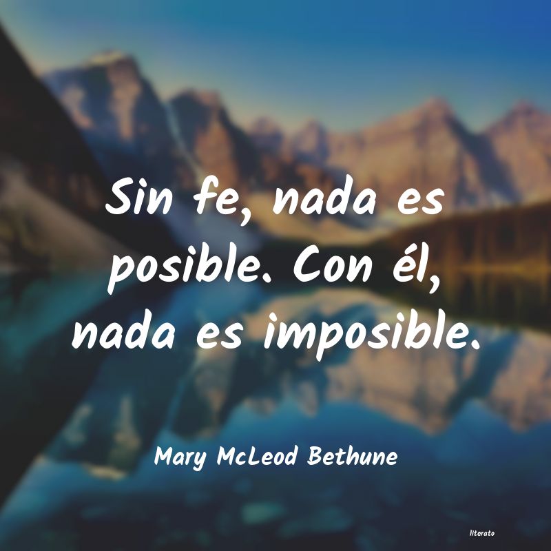 Frases de Mary McLeod Bethune