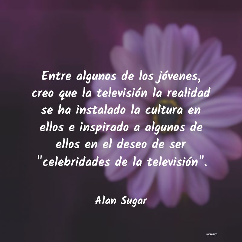 frases de Alan Sugar