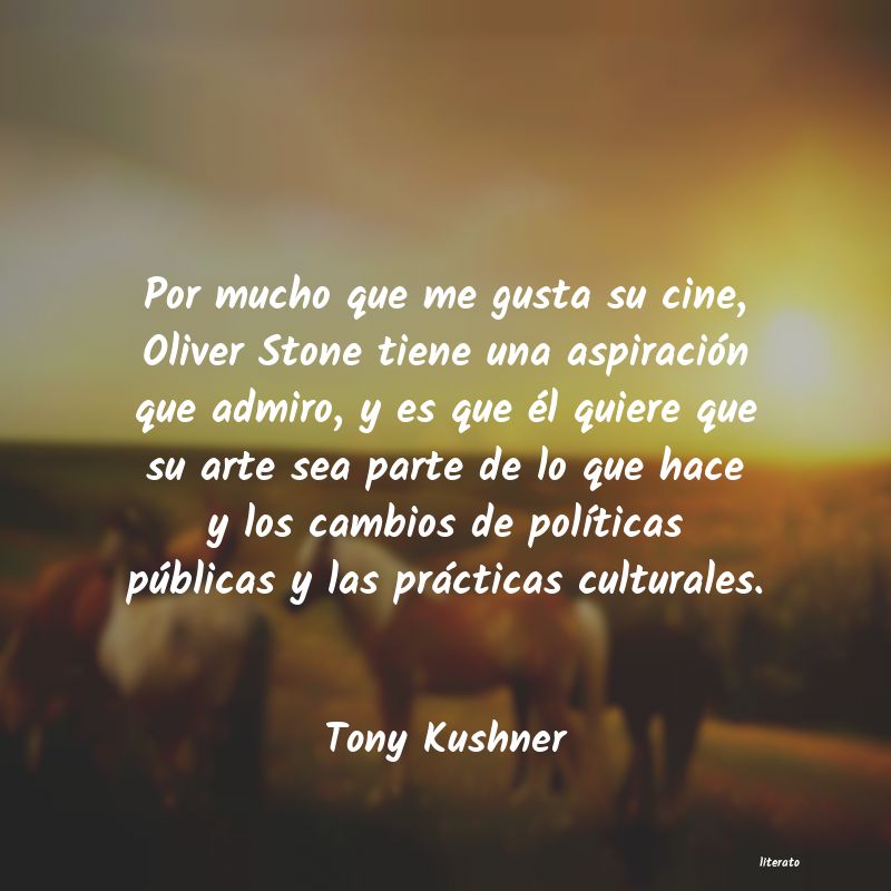 Frases de Tony Kushner