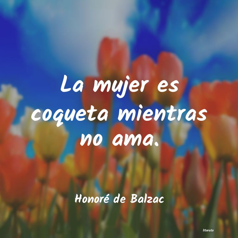 Frases de Honoré de Balzac