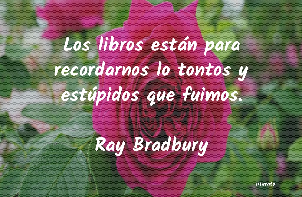 frases de Ray Bradbury
