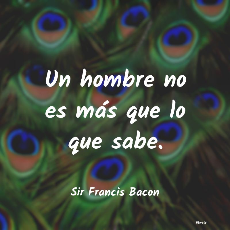 Frases de Sir Francis Bacon