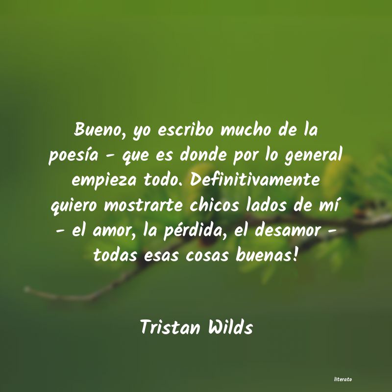 Frases de Tristan Wilds