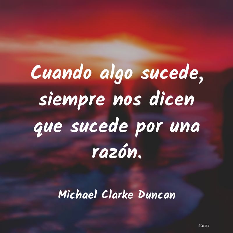 Frases de Michael Clarke Duncan