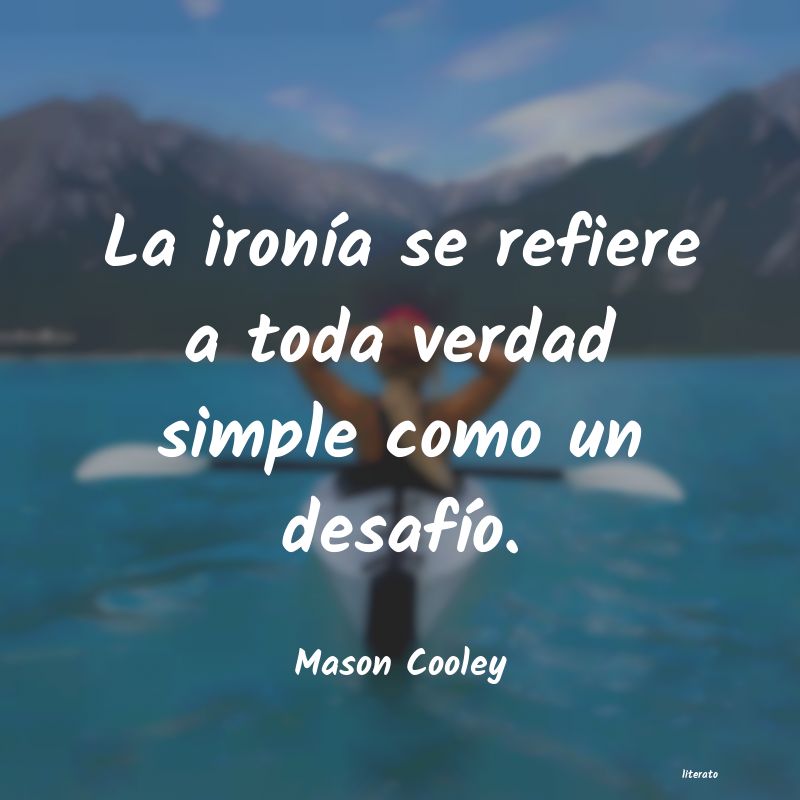 frases de Mason Cooley