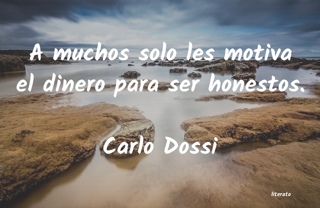 Frases de Carlo Dossi