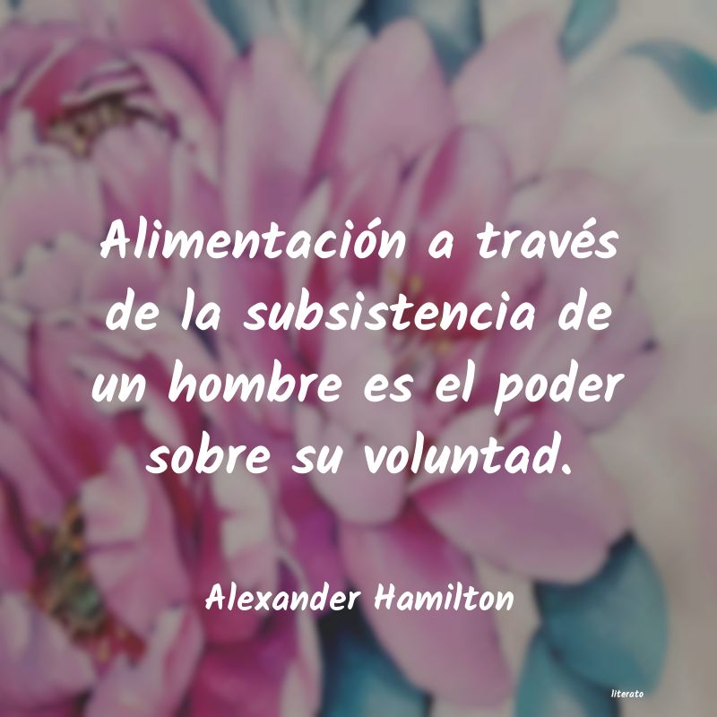 Frases de Alexander Hamilton