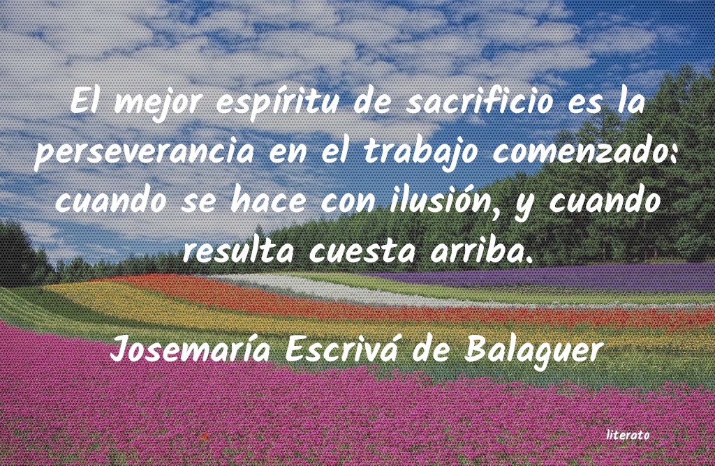 frases de JosemarÃa Escrivá de Balaguer